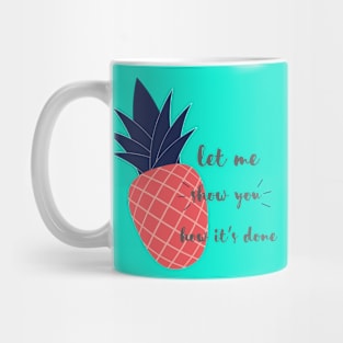 sassy pineapple Mug